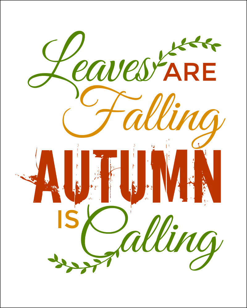 Quotes On Fall
 Fall Quotes Free Printables For Autumn Oh My Creative