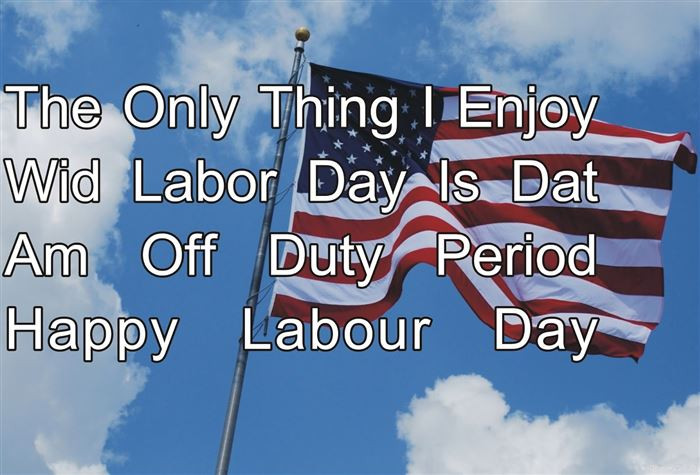 Quotes On Labor Day
 Happy Labor Day Quotes QuotesGram