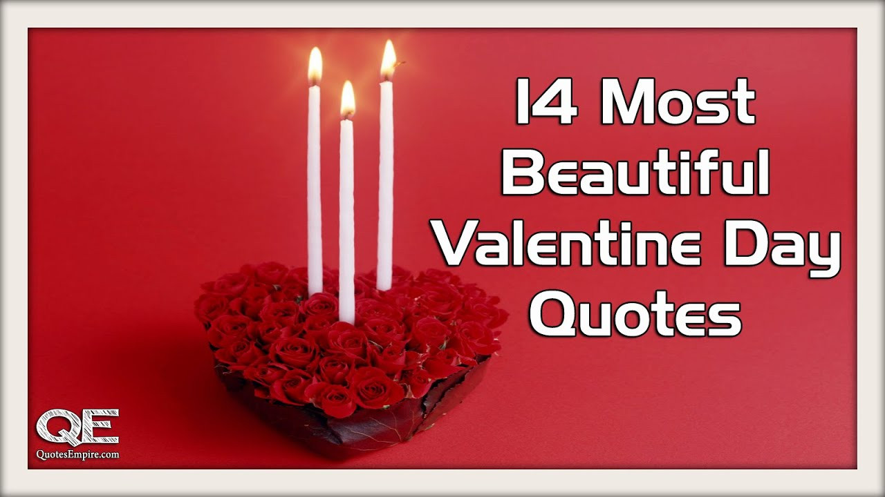 Quotes Valentines Day
 Valentines Day Quotes 14 Most Beautiful Quotes for Lovers