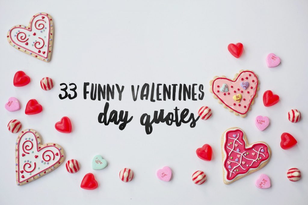 Quotes Valentines Day
 33 Funny Valentines Day Quotes