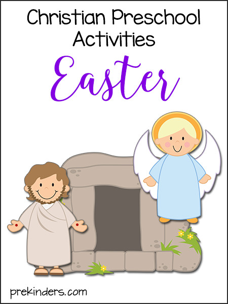 Religious Easter Activities For Preschoolers
 Easter Christian Preschool Activities PreKinders