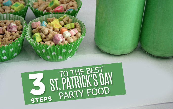 St Patrick's Day Party Menu
 Three Steps to the Best St Patrick’s Day Party Food