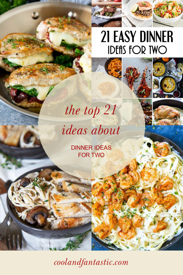 Top 21 Light Dinner Ideas for Two - Home, Family, Style and Art Ideas