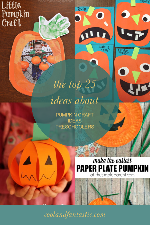 The top 25 Ideas About Pumpkin Craft Ideas Preschoolers - Home, Family ...