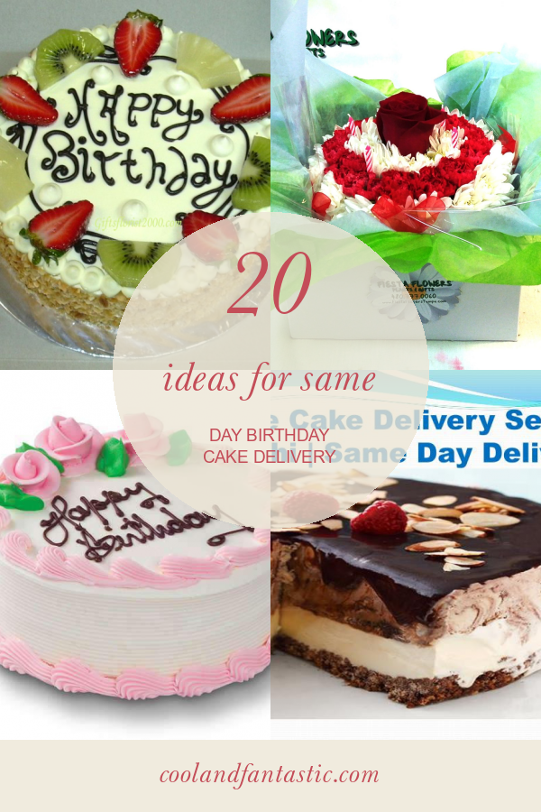20 Ideas for Same Day Birthday Cake Delivery  Home Family Style and  