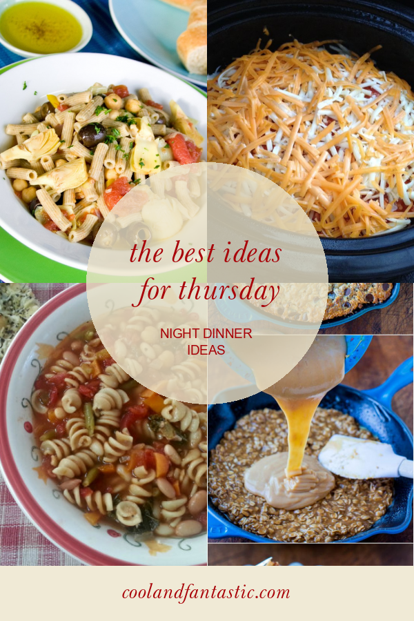 The Best Ideas for Thursday Night Dinner Ideas - Home, Family, Style ...