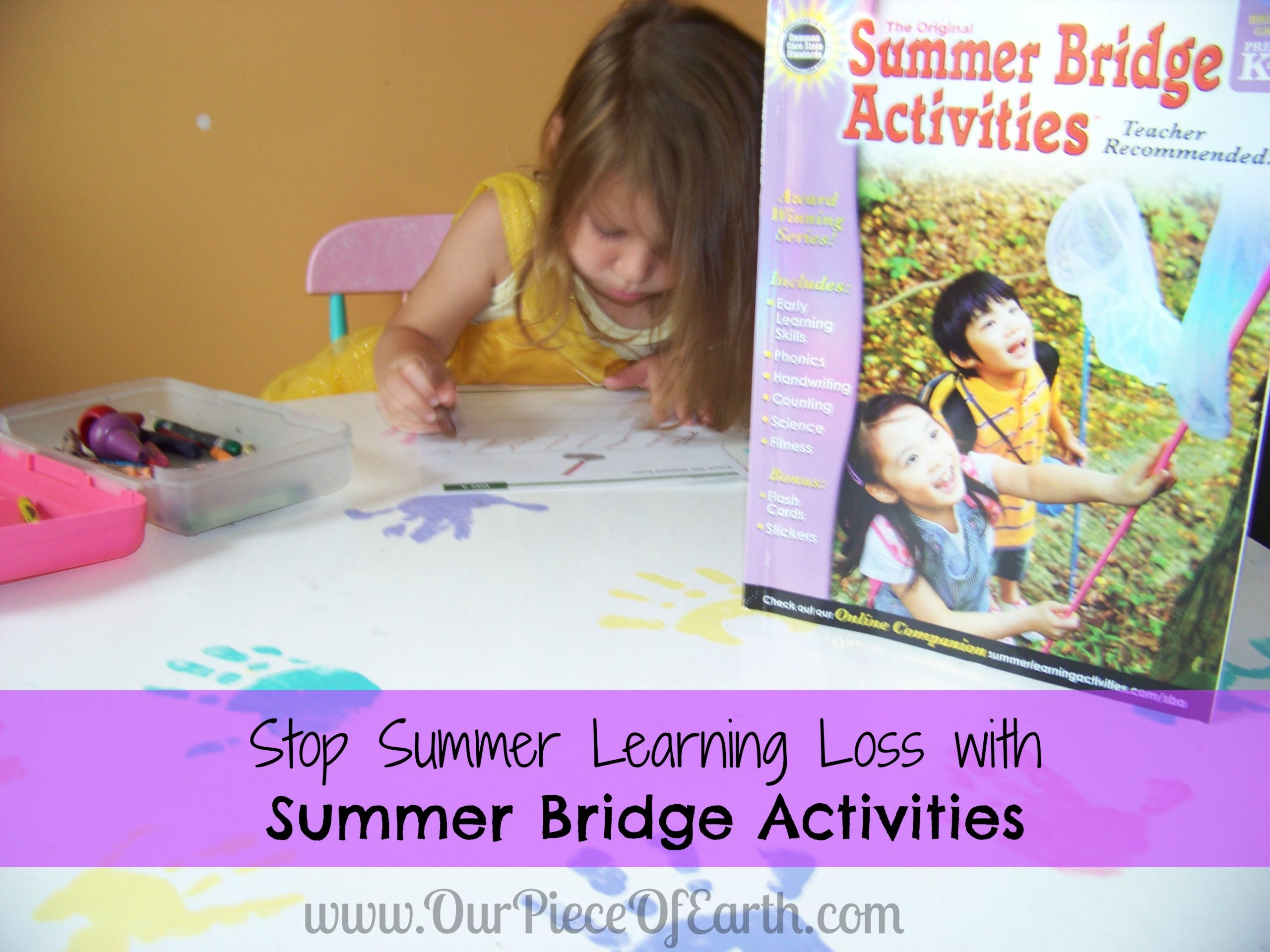 Summer Bridge Activities
 Excited about summertime learning Our Piece of Earth