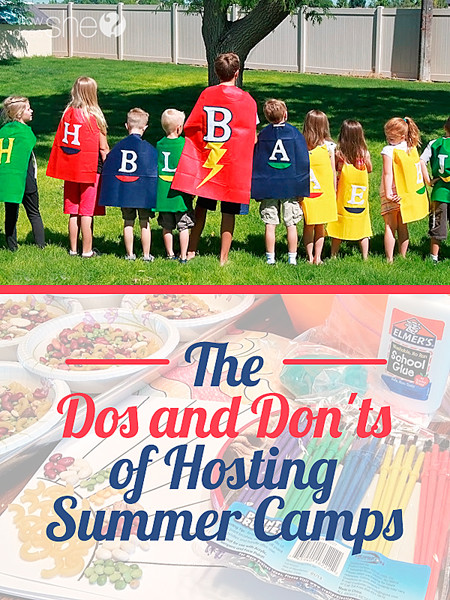 Summer Camp Ideas
 Summer Camp Ideas The Dos and Don ts of Hosting Summer