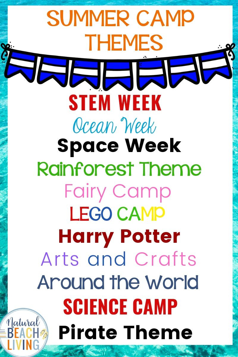 Summer Camp Ideas
 30 Summer Camp Themes The Best Summer Themes for Kids