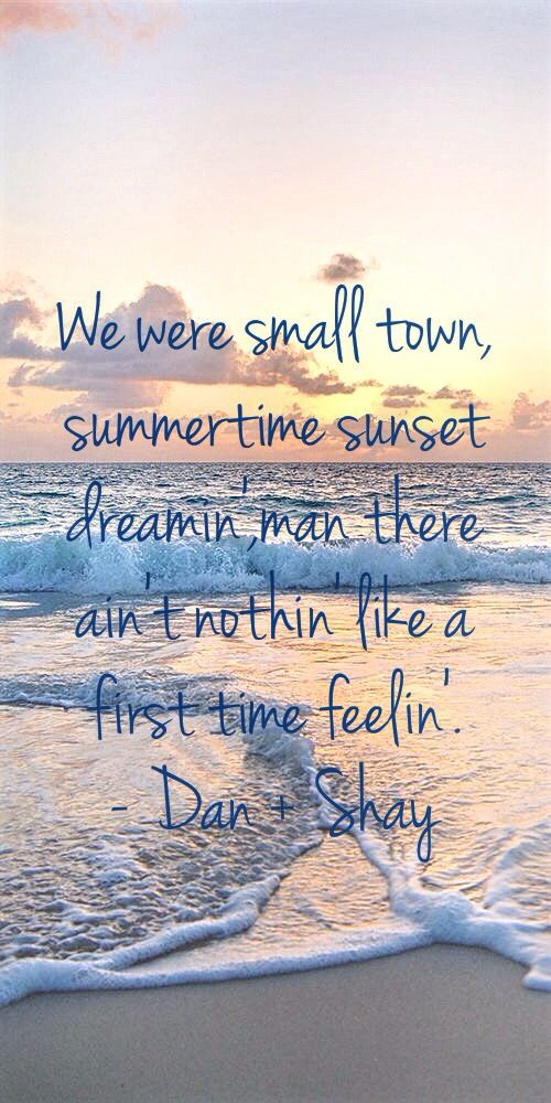 Summer Country Song Quotes
 Country music quotes Dan Shay Love quotes