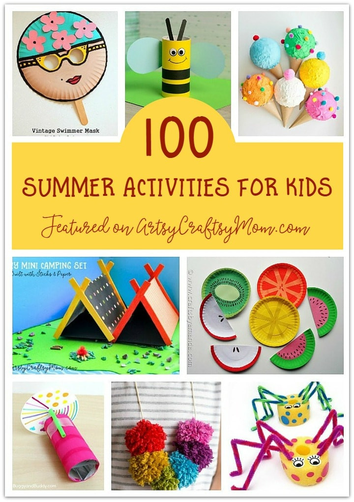 Summer Fun Craft
 The Ultimate List of 100 Summer Activities for Kids