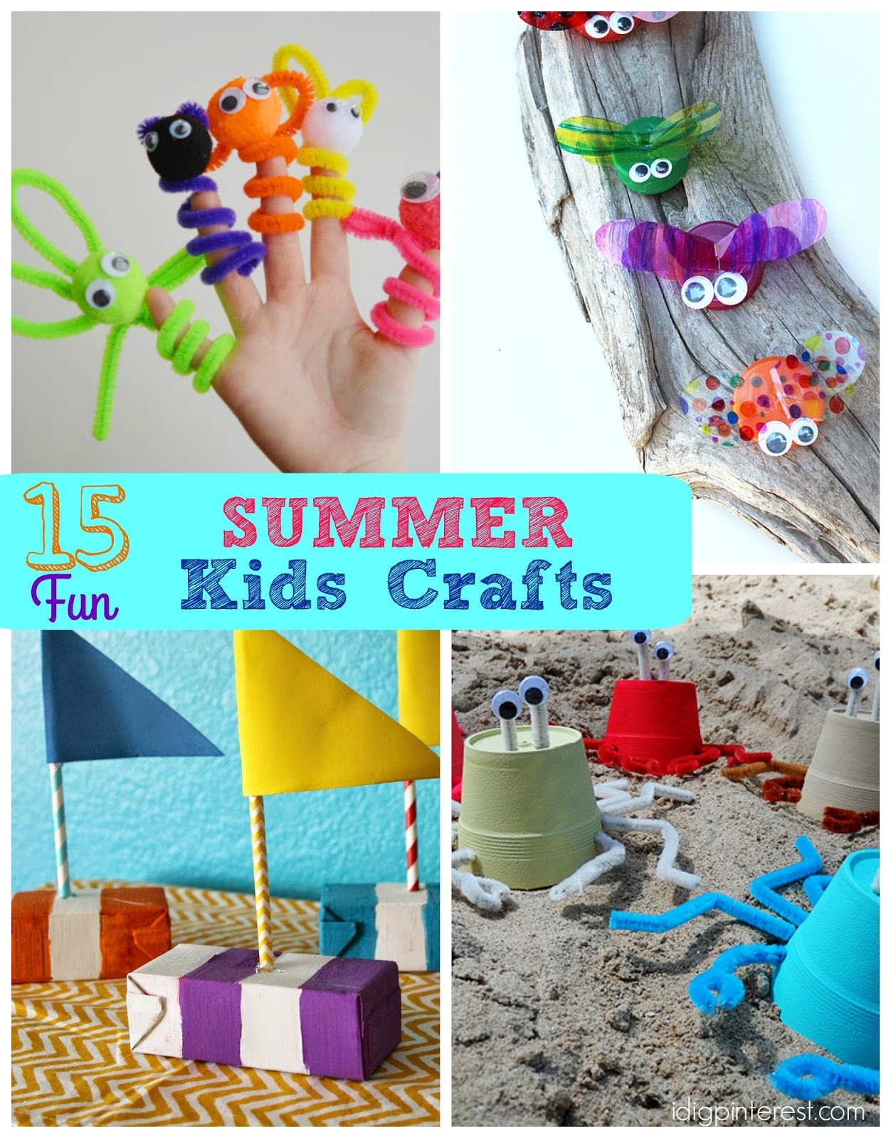 Summer Fun Craft
 15 Fun Summer Kids Crafts I Dig Pinterest