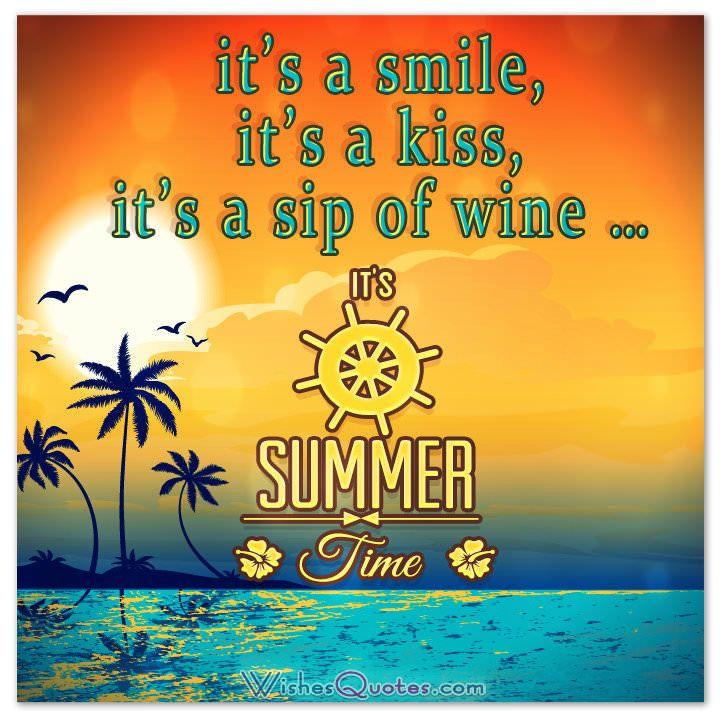 Summer Happiness Quotes
 Happy Summer Messages and Summer Quotes