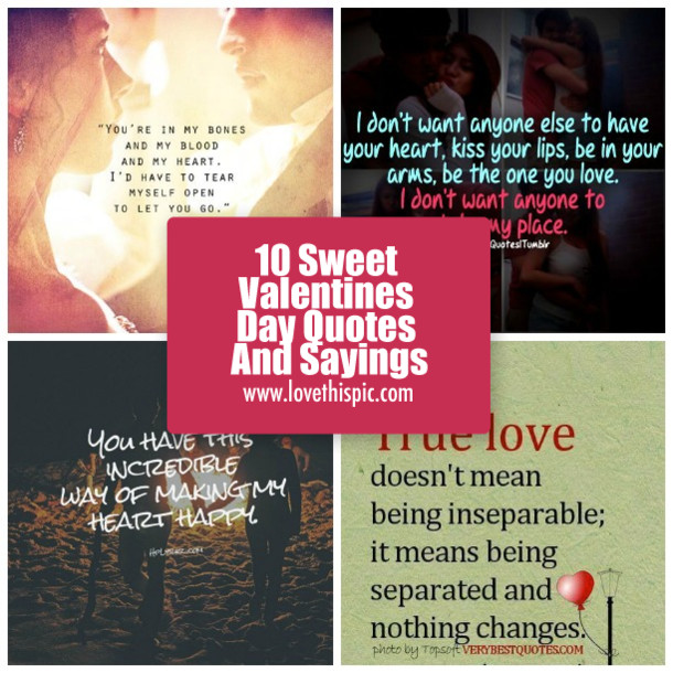 Sweet Valentines Day Quotes
 10 Sweet Valentines Day Quotes And Sayings