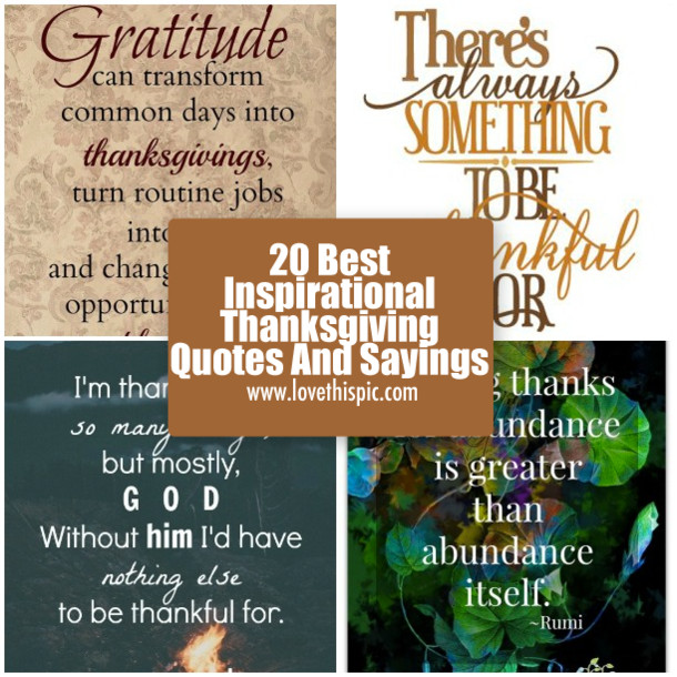 Thanksgiving Day Quotes Inspirational
 20 Best Inspirational Thanksgiving Quotes And Sayings