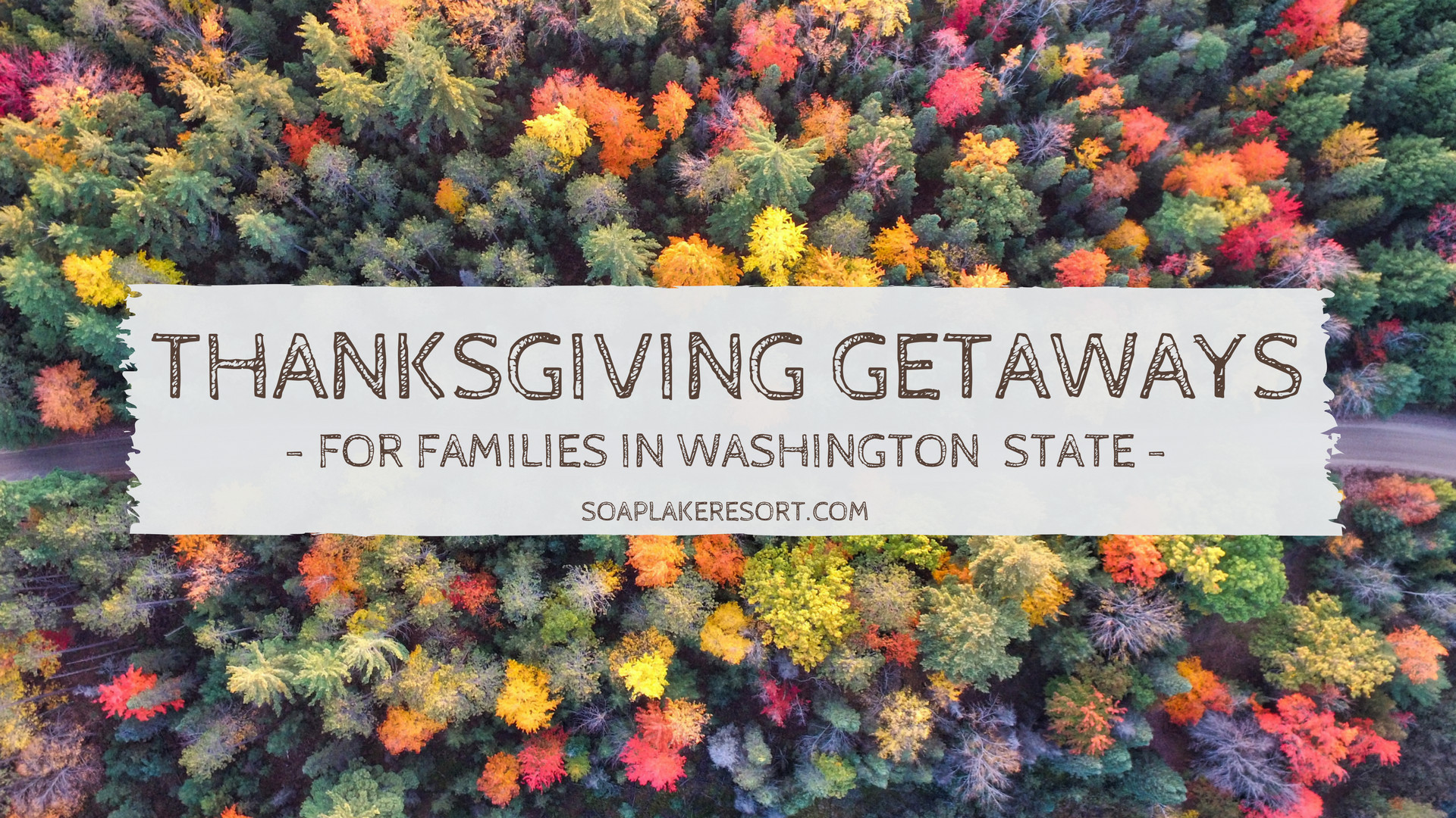 Thanksgiving Vacation Ideas For Families
 Thanksgiving aways for families in Washington state