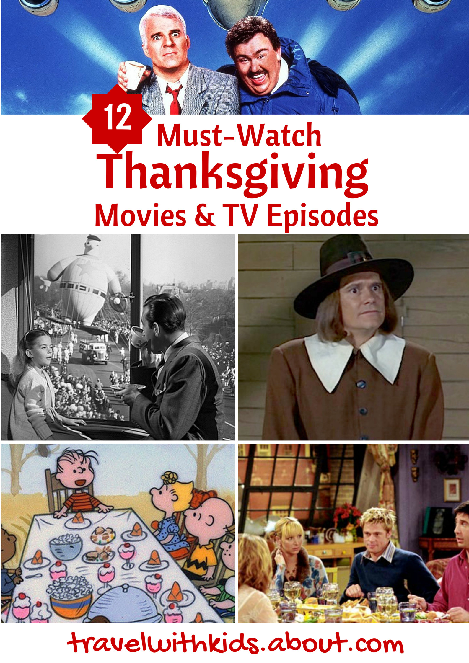 Thanksgiving Vacation Ideas For Families
 13 Must Watch Classic Thanksgiving Movies and TV Shows