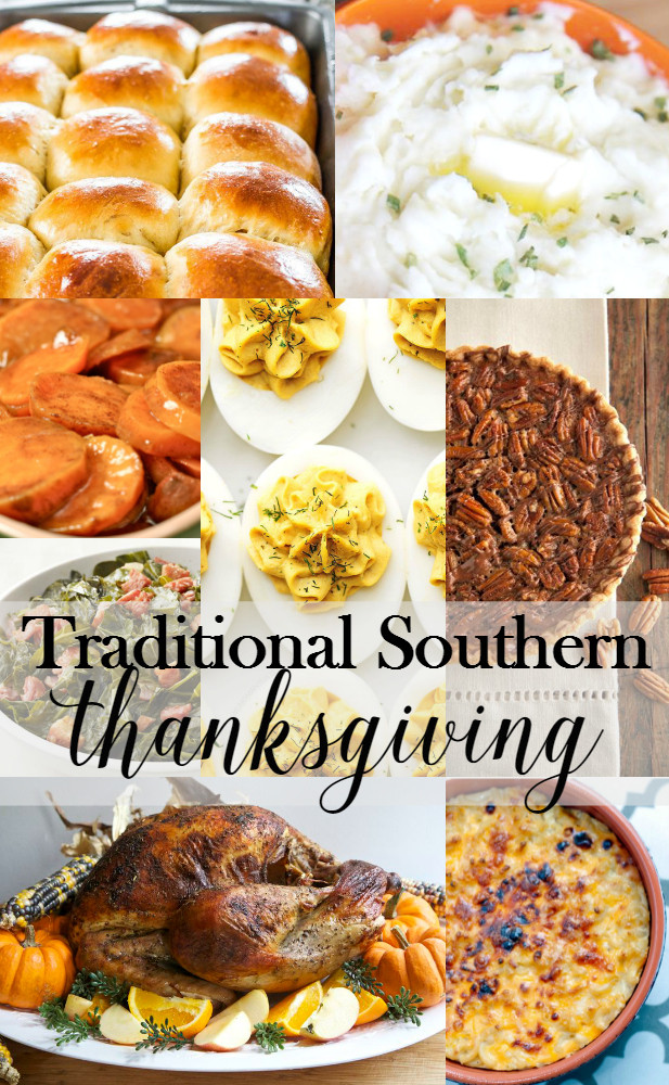 Typical Thanksgiving Food
 Traditional Southern Thanksgiving Menu