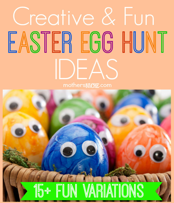 Unique Easter Egg Hunt Ideas
 Creative Easter Egg Hunt Ideas