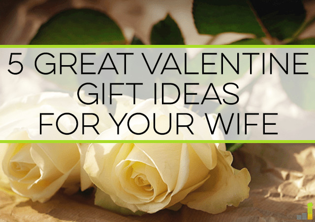Valentines Day Ideas For Wife
 5 Great Valentine Gift Ideas for Your Wife Frugal Rules