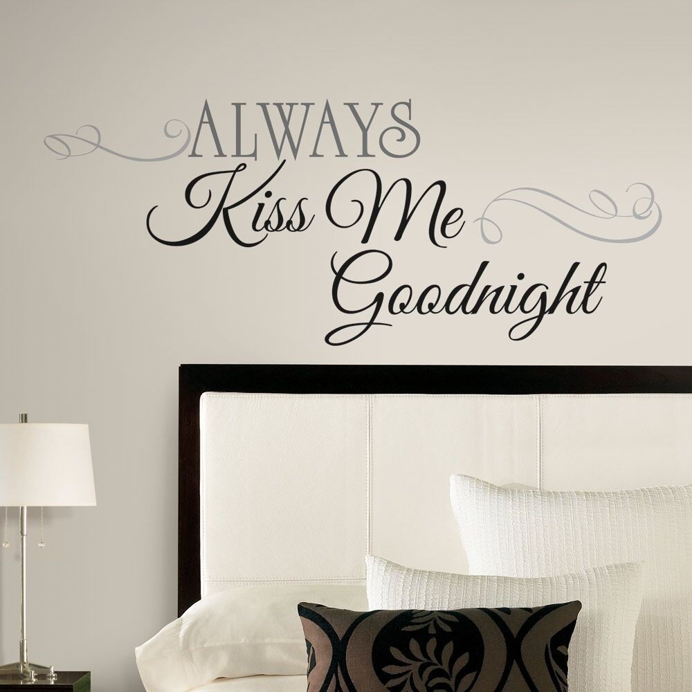 Wall Sticker Quotes For Bedroom
 New ALWAYS KISS ME GOODNIGHT WALL DECALS Bedroom