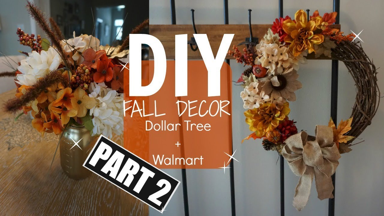 Walmart Fall Decor
 DIY FALL DECOR PART 2 DOLLAR TREE & WALMART WREATH