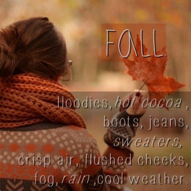 Welcome Fall Quotes
 10 Wel e Fall Quotes