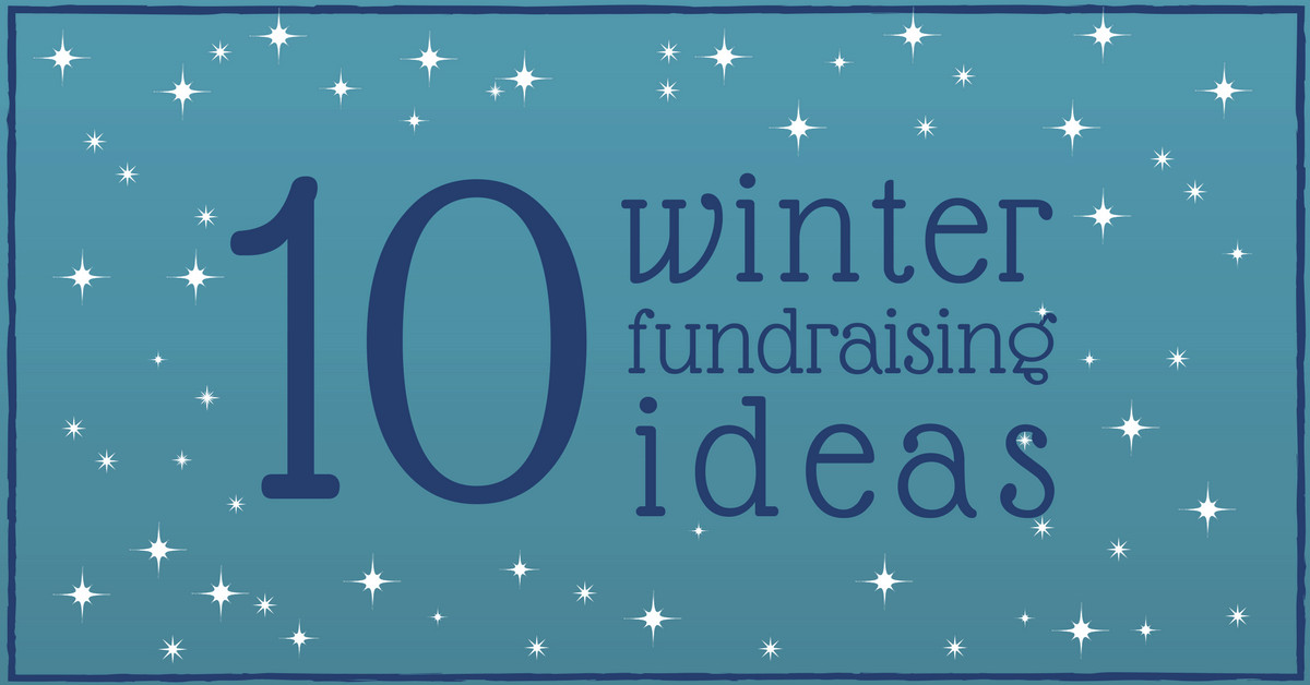 Winter Fundraiser Ideas
 10 Winter Fundraising Ideas
