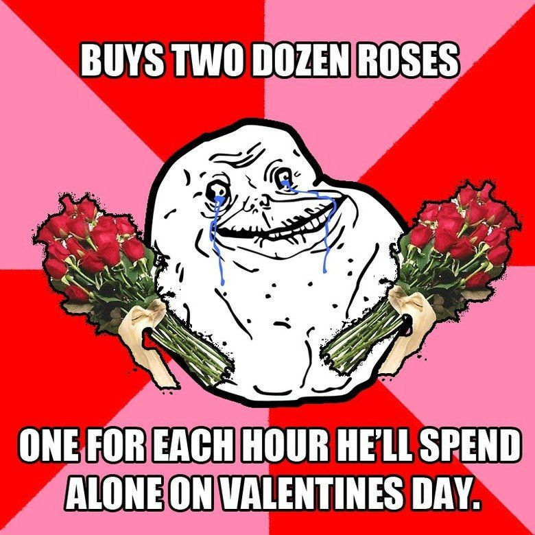 Alone On Valentines Day Quotes
 Issue 29 Happy Forever Alone Day published by