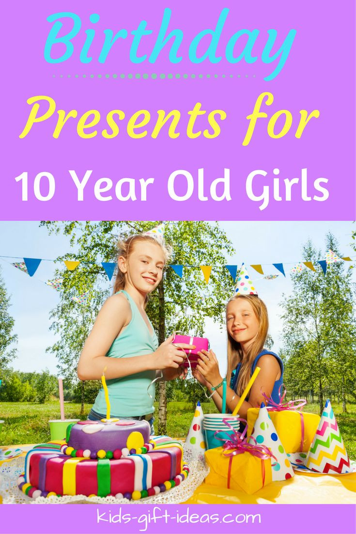 Birthday Gift Ideas For 10 Year Old Girls
 Top Gifts For Girls Age 10 Best Gift Ideas For 2018