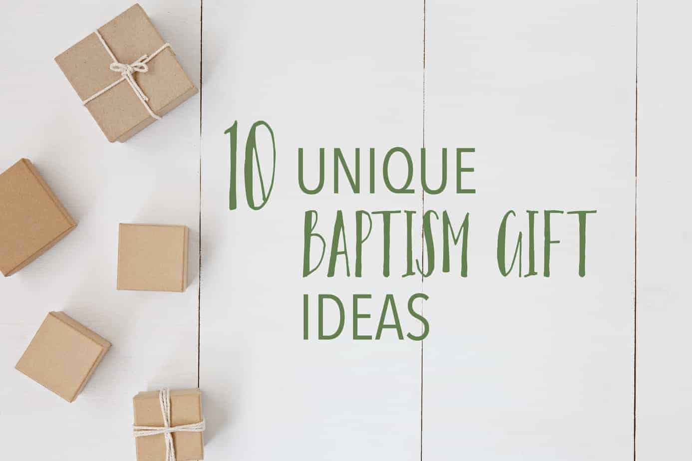 Boys Christening Gift Ideas
 10 Unique Baptism Gifts that are Useful & Special