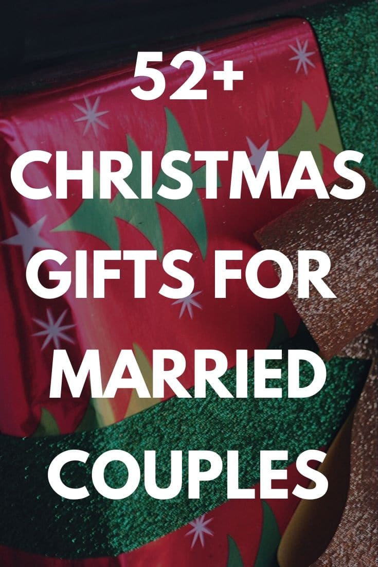 Christmas Gift Ideas For A Couple
 Best Christmas Gifts for Married Couples 52 Unique Gift