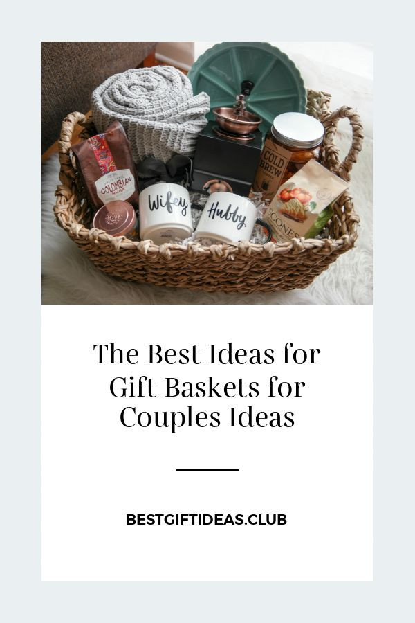 Christmas Gift Ideas For A Couple
 The Best Ideas for Gift Baskets for Couples Ideas