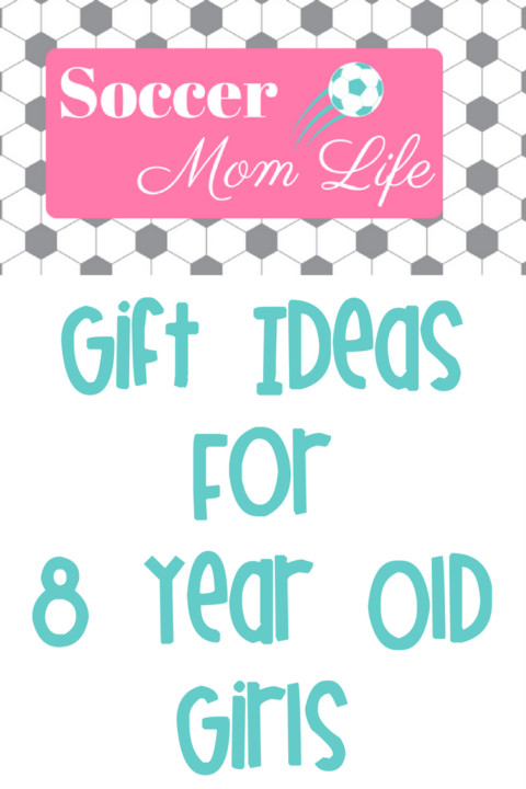 Gift Ideas For Eight Year Old Girls
 Gift Ideas for 8 Year Old Girls Soccer Mom Life