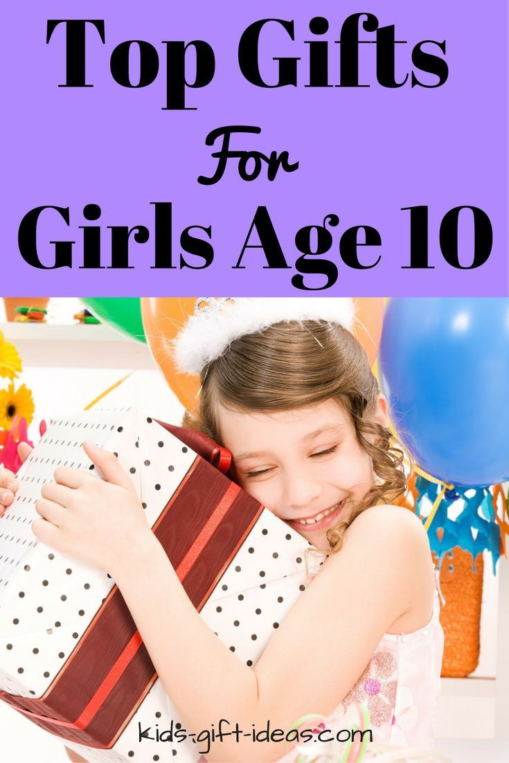 Gift Ideas For Girls Age 10
 Birthday Party Ideas For Girls Age 10