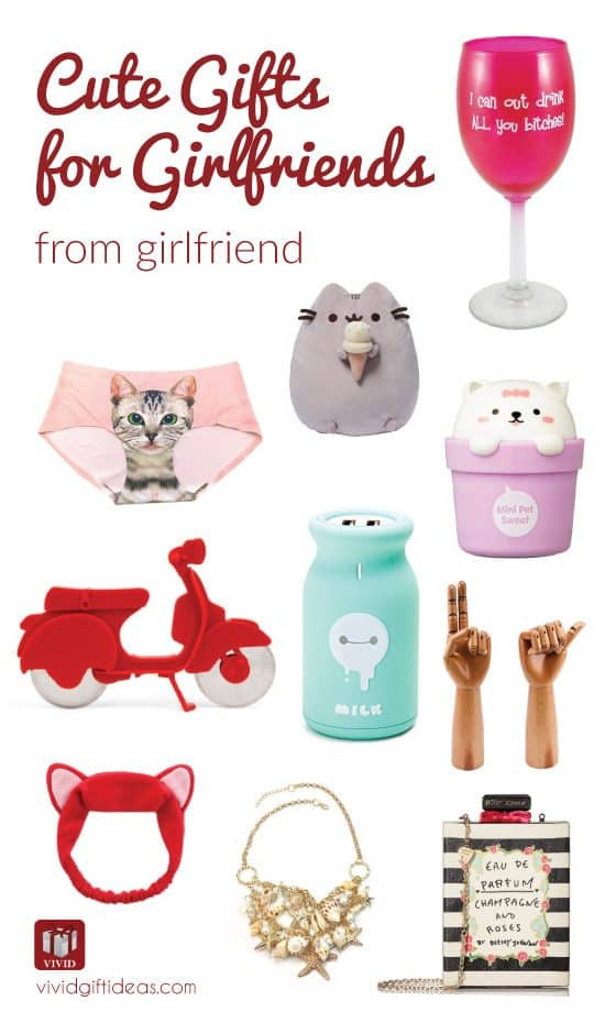 Girlfriends Gift Ideas
 10 Super Cute Gifts for Your Girlfriends Vivid s
