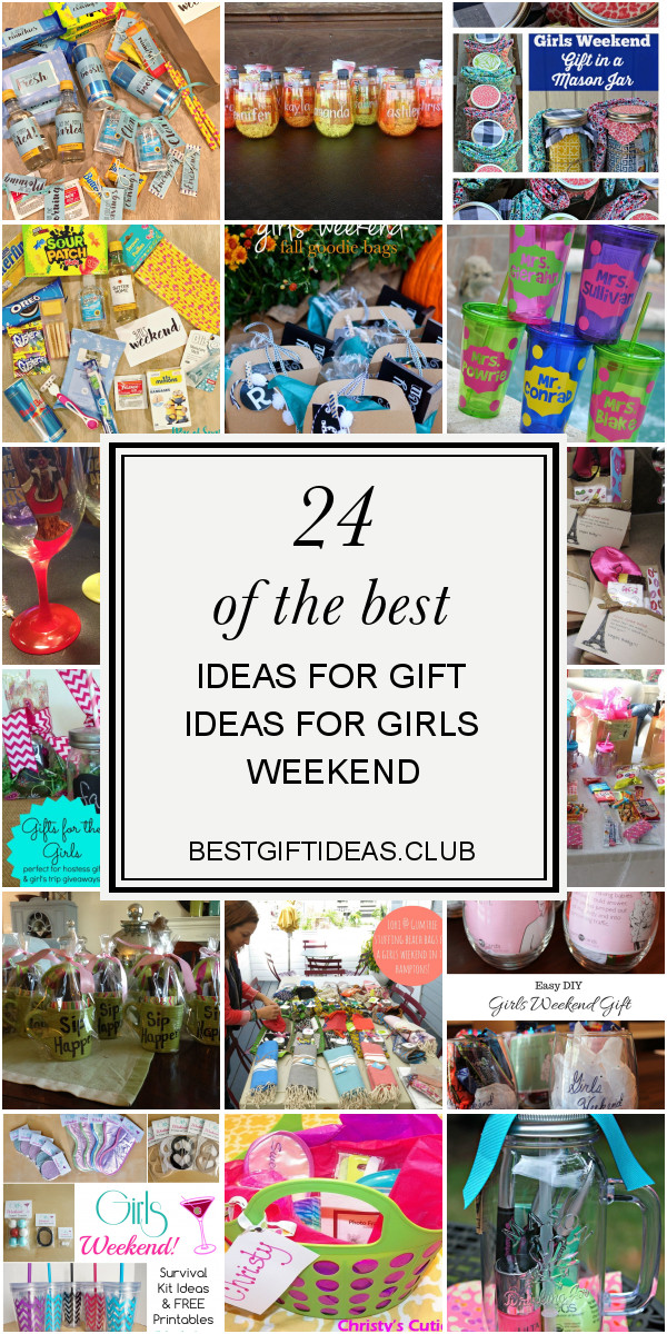Girls Getaway Gift Ideas
 Gift Ideas for Girls Weekend Awesome Girls Weekend Gift