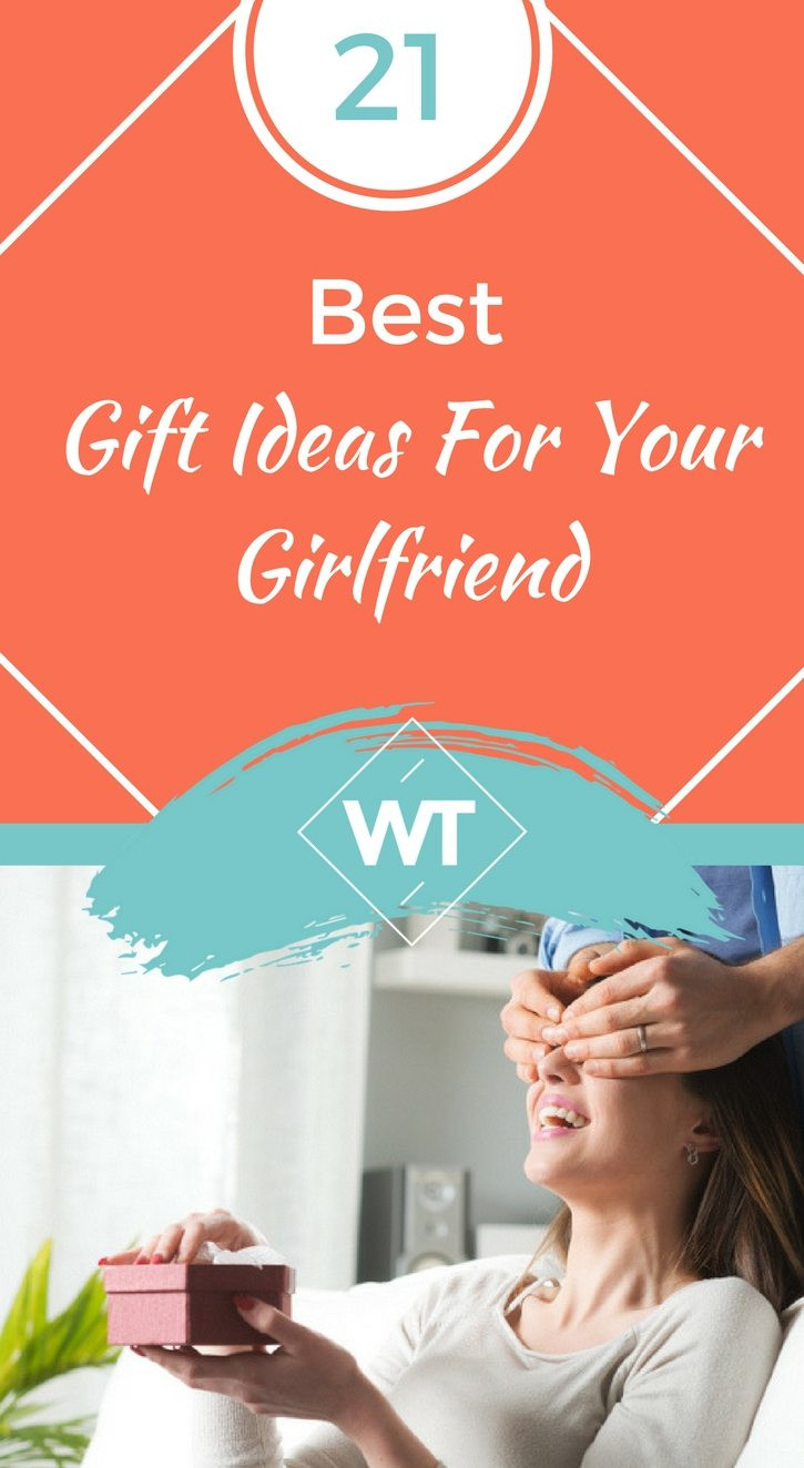 Ideas Gift For Girlfriend
 21 Best Gift Ideas For Your Girlfriend