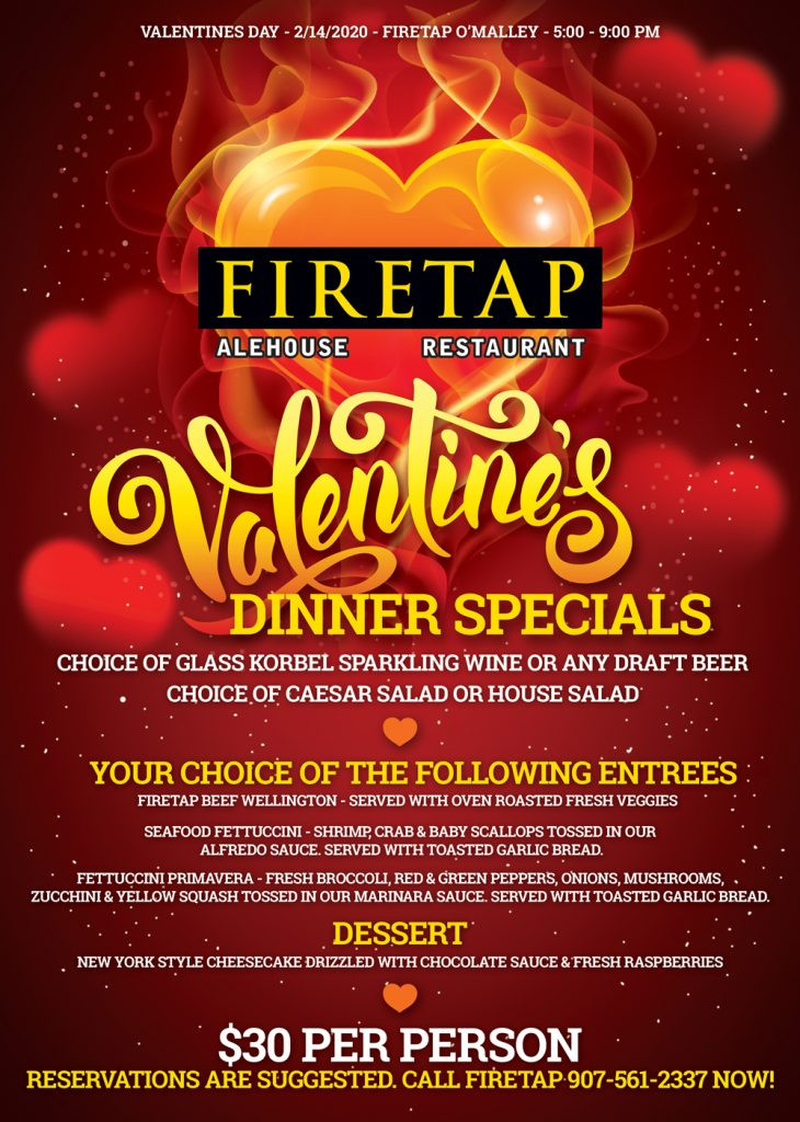 Valentine Dinner Special
 Valentines Day Dinner Specials Firetap Alehouse