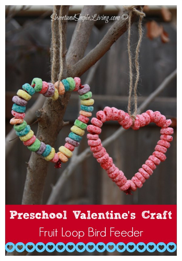 Valentine Gift Ideas For Kindergarten
 Preschool Valentine Crafts Fruit Loop Heart Bird Feeder