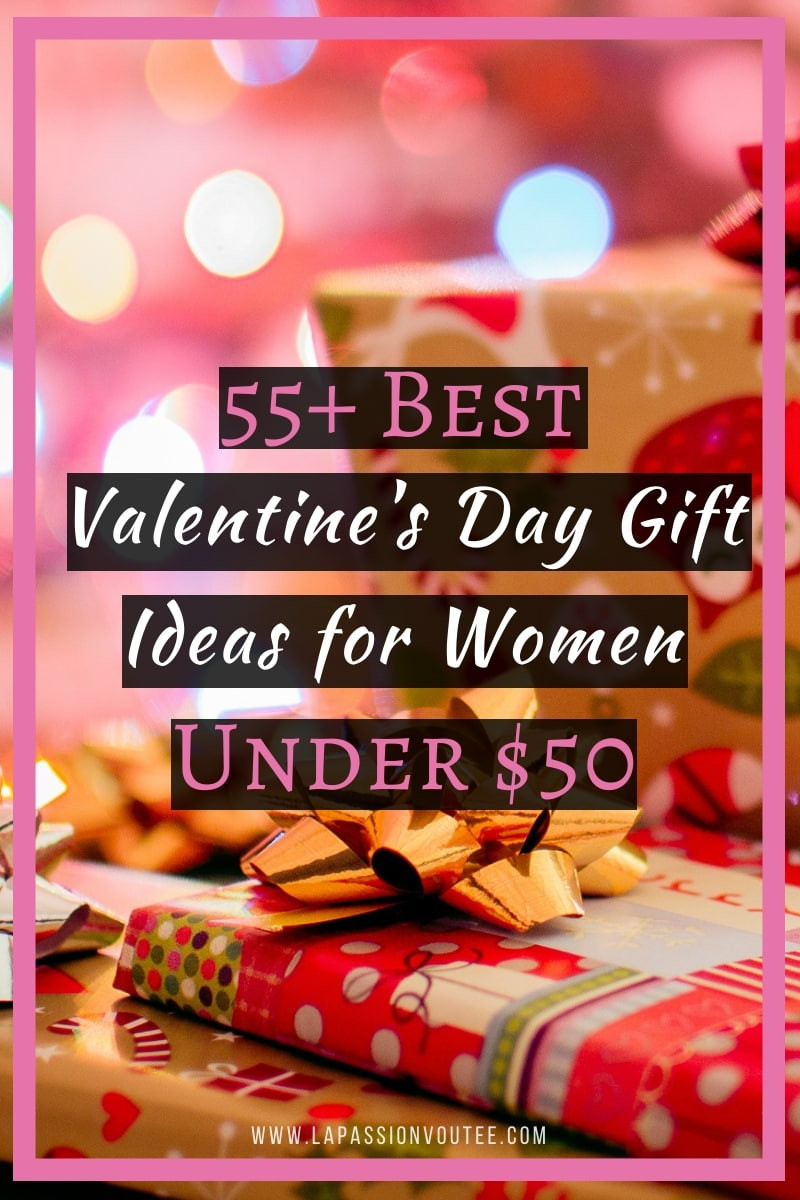 Valentine'S Day Gift Ideas For Women
 55 Best Valentine s Day Gift Ideas for Women Under $50