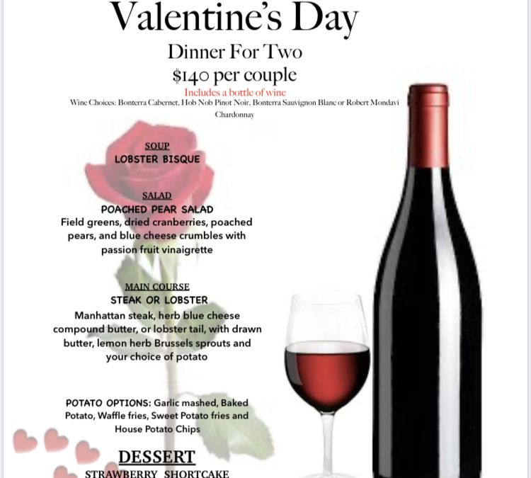 Valentines Day Dinner Specials
 Valentine’s Day couples dinner special